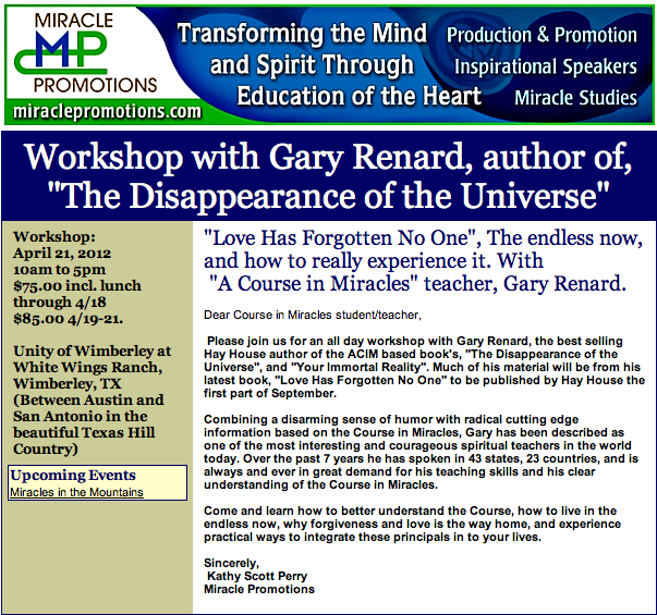 Gary Renard - Wimberley Texas workshop 2012 - MiraclePromotions - bulletin