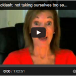 ego backlash - not taking ourselves too seriously