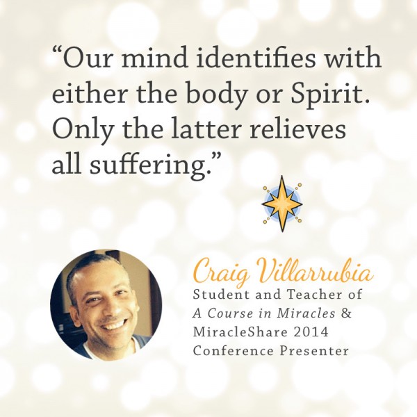 Craig Villarrubia (MiracleShare 2014 presenter quote)