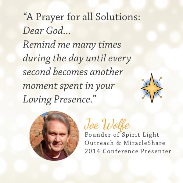 Joe Wolfe (MiracleShare 2014 presenter quote)