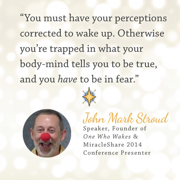 John Mark Stroud (MiracleShare 2014 presenter quote)