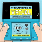 The Universe Is Virtual by Alexander Marchand - book cover