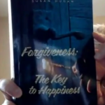 new book conversation: Forgiveness: The Key To Happiness by Susan Dugan - video screen snap