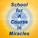 School For A Course In Miracles