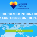 Awaken To Love - November 2018 - global international ACIM Conference