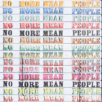 No More Mean People (graphic repeats this phrase)