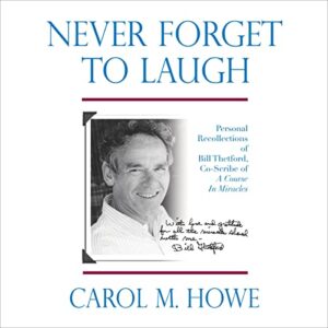 book cover: Never Forget to Laugh by Carol M. Howe